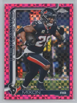 Joe Mixon 2025 Topps Chrome Pink X-Fractor Houston Texans