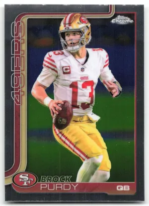 Brock Purdy 2025 Topps Chrome San Francisco 49ers