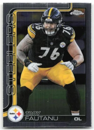 Troy Fautanu 2025 Topps Chrome Pittsburgh Steelers