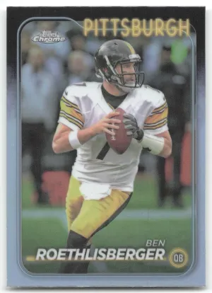 Ben Roethlisberger 2024 Topps Chrome Refractor Pittsburgh Steelers