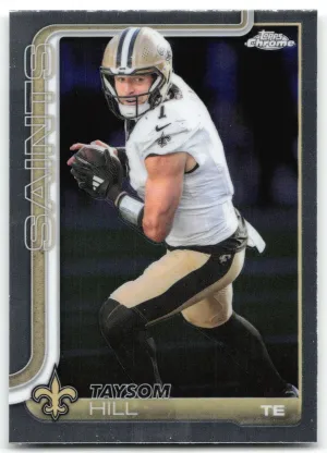 Taysom Hill 2025 Topps Chrome New Orleans Saints