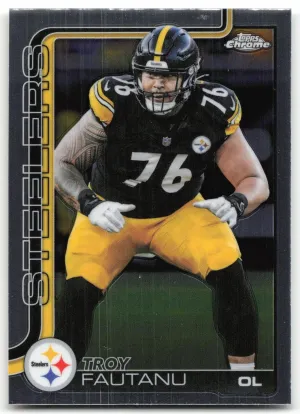 Troy Fautanu 2025 Topps Chrome Pittsburgh Steelers
