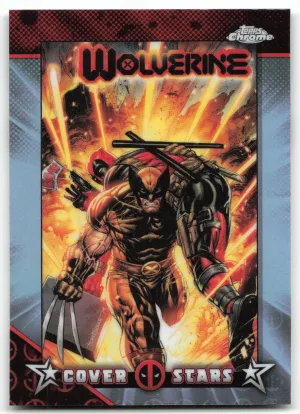 Wolverine #20 2025 Topps Chrome Marvel Deadpool Cover Stars