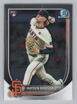 Hayden Birdsong Rookie 2025 Bowman Chrome San Francisco Giants