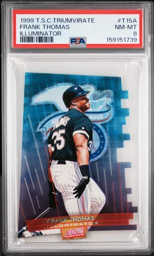 1999 Topps Stadium Club Triumvirate Illuminator Frank Thomas #T15A PSA 8