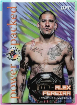 Alex Pereira 2025 Stadium Club UFC Power Packed