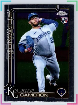 Noah Cameron RC 2025 Topps Chrome Update Royals