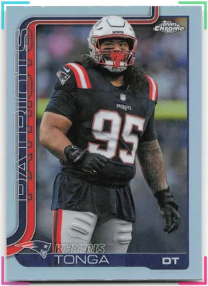 Khyiris Tonga 2025 Topps Chrome Refractor Patriots
