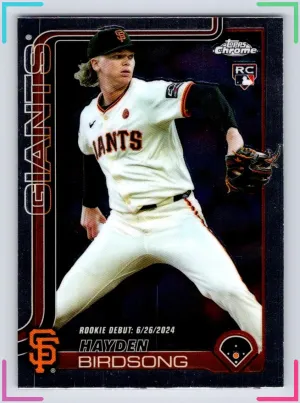 Hayden Birdsong RC 2025 Topps Chrome Update Giants