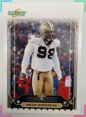 2006 Score - Willie Whitehead #310 (RC) Saints