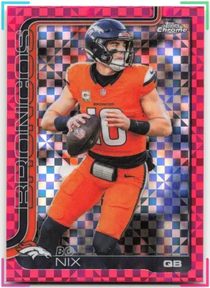Bo Nix 2025 Topps Chrome Hot Pink X-Fractor Broncos