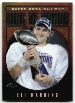 Eli Manning 2008 Topps Chrome Ring of Honor: Eli Manning Giants