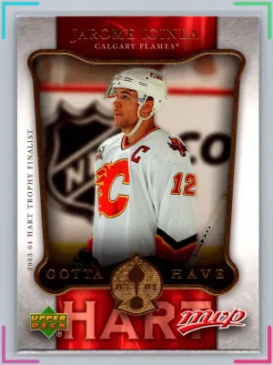 2006-07 Upper Deck MVP Gotta Have Hart JAROME IGINLA #HH14 NM