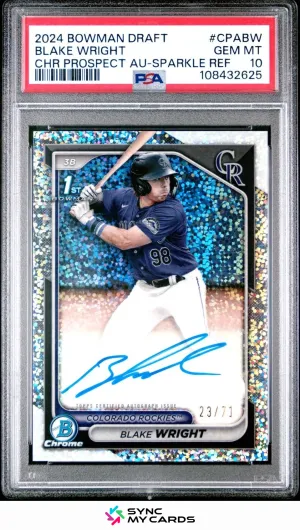 2024 BOWMAN DRAFT BLAKE WRIGHT 1ST CHROME SPARKLE REFRACTOR AUTO #'d/71 PSA 10