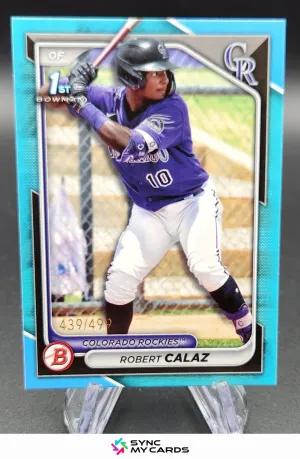 2024 Bowman 1st #BP-131 Robert Calaz Sky Blue #'d/499 Rockies