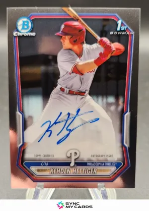2026 Bowman Kehden Hettiger Chrome Auto Autograph 1st Prospect #CPA-KHE Phillies