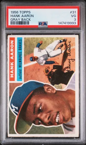 1956 Topps Hank Aaron Gray Back PSA 3