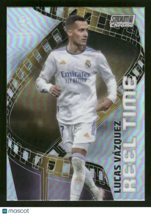 2021-22 Stadium Club Chrome UEFA Champions League Lucas Vázquez #RT-LV Reel Time