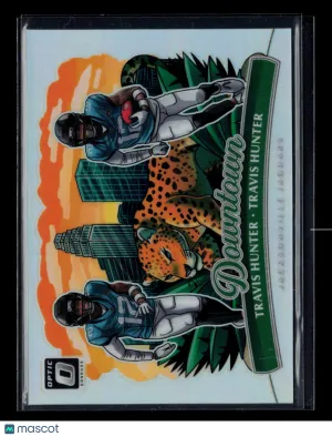 2025 Panini Donruss Optic Travis Hunter #15 Downtown
