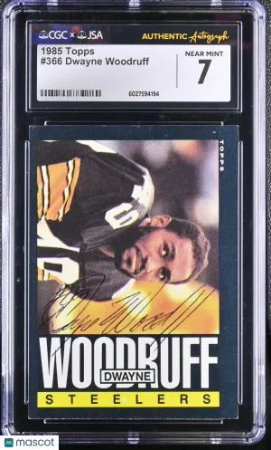 1985 Topps Dwayne Woodruff #366 CGC 7 JSA Pittsburgh Steelers