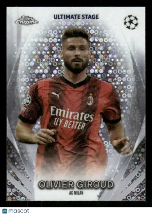 2023/24 Topps UEFA Club Competitions Oliver Giroud #USC-2 Ultimate Stage Chrome Promo
