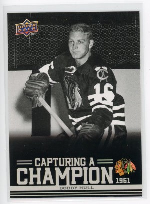 2025-26 Chicago Black Hawks Centennial Bobby Hull Capturing a Champion #CC-4