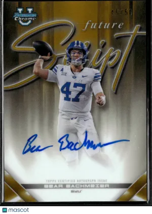 Bear Bachmeier 2026 Bowman Chrome Football Auto Gold BYU Cougars
