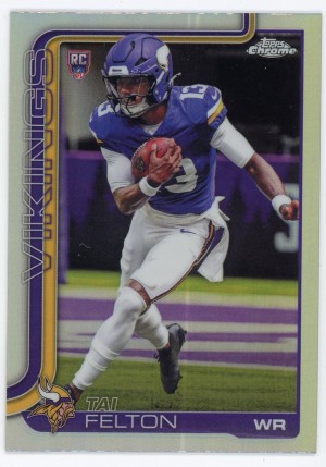 2025 Topps Chrome Tai Felton Rookie Refractor #395