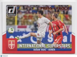 2015 Donruss International Superstars Bronze Press Proof #63 Dusan Tadić 235/299