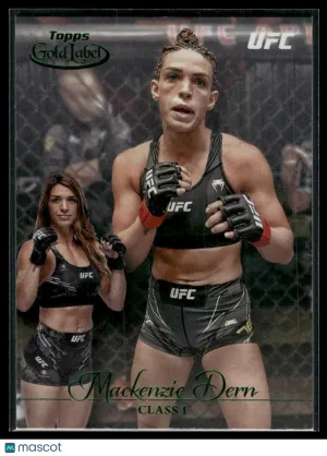 2024 Topps Gold Label UFC Class 1 Mackenzie Dern #55 Green Near Mint Trading Card
