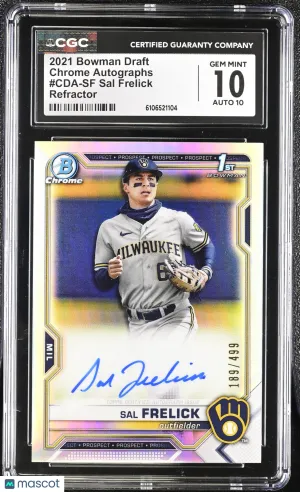 2021 Bowman Draft Sal Frelick Refractor /499 Rookie Chrome Autographs #CDA-SF CGC 10 Milwaukee Brewers