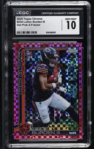 2025 Topps Chrome Hot Pink X-Fractor Luther Burden III RC #334 CGC 10 GEM MINT