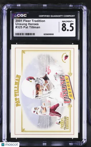 2001 Fleer Tradition Pat Tillman Unsung Heroes #325 CGC 8.5 Arizona Cardinals