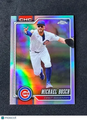 2026 Topps Chrome 26 Michael Busch Refractors Chicago Cubs