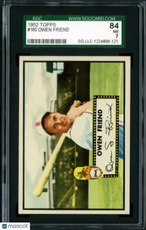 1952 Topps Owen Friend #160 [Base] Base Set SGC 7