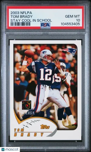 2003 Nflpa Stay Cool In School Tom Brady PSA 10