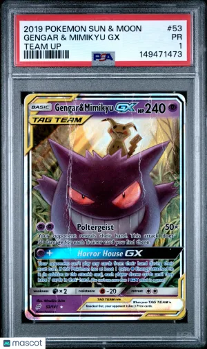 2019 Pokemon Sun & Moon Team Up Gengar & Mimikyu GX Team Up PSA 1 #53