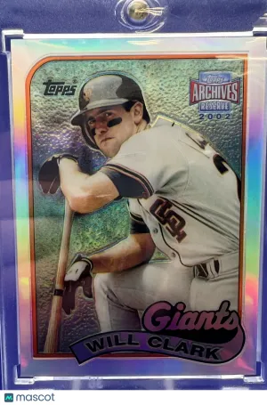 2002 Topps Archives Reserve Will Clark Refractor San Francisco Giants