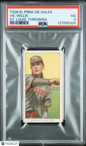 1909-11 T206 El Principe De Gales Vic Willis ST. Louis, Throwing PSA 3