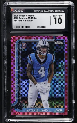 2025 Topps Chrome Hot Pink X-Fractor Tetairoa McMillan RC #326 CGC 10 GEM MINT