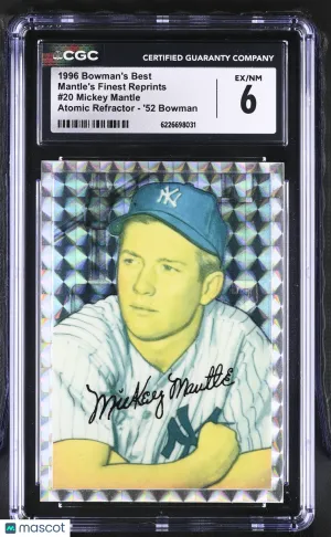 1996 Best Mickey Mantle Atomic Refractor - '52 Bowman Mantle's Finest Reprints #20 CGC 6 New York Yankees