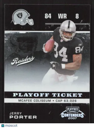 2007 Playoff Contenders Jerry Porter #73 Playoff Ticket SN