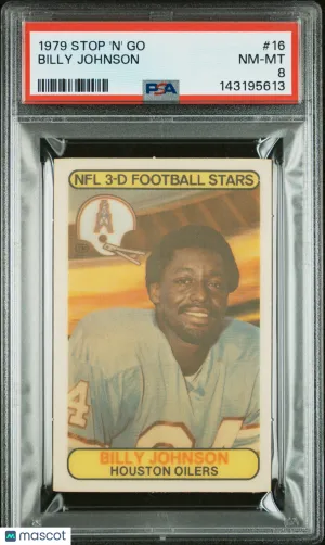 1979 Stop 'N' Go Billy Johnson #16 PSA 8