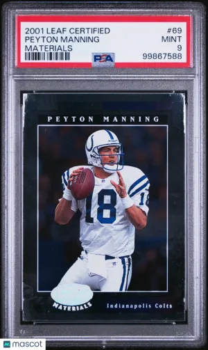 2001 Leaf Certified Materials Peyton Manning #69 [Base] Base Set PSA 9