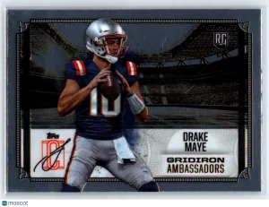2024 Topps Signature Class Drake Maye #GA-3 Gridiron Ambassadors Patriots