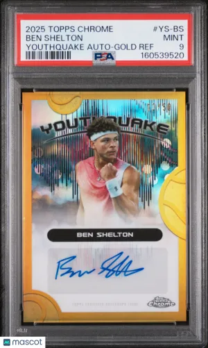 2025 Topps Chrome Tennis Youthquake Autographs Ben Shelton #YS-BS Gold Ref Short Print 13/50 PSA 9