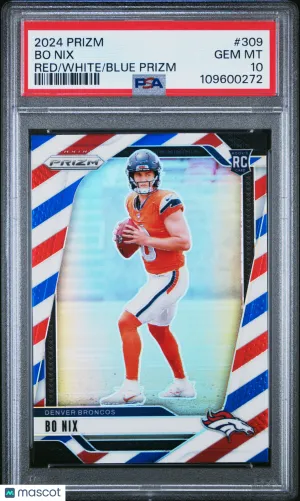 Bo Nix 2024 Panini Prizm #309 Red White Blue RC PSA10 GEM MT Broncos