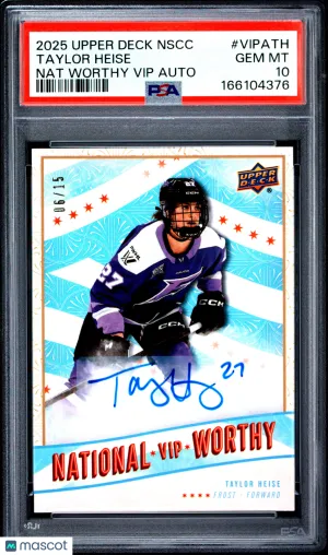 2025 Upper Deck National Worthy VIP Auto Taylor Heise Fox 06/15 PSA 10 POP 1