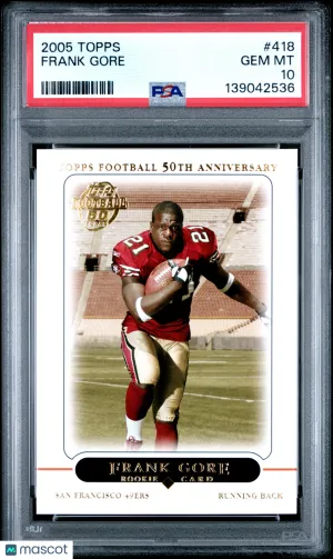 Frank Gore 2005 Topps #418 50th Anniversary PSA 10