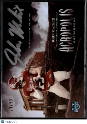 John Mateer 2025 Bowman University Chrome Football Auto Acropolis Autographs /99 Oklahoma Sooners